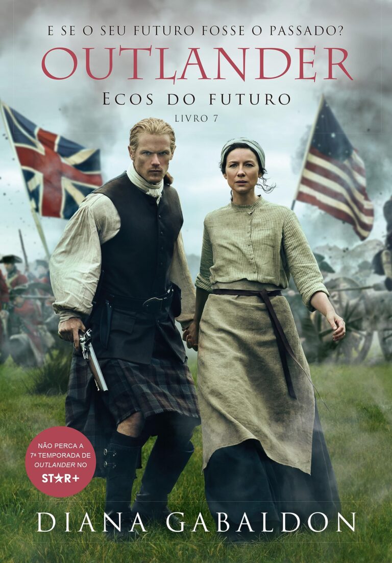 [Resenha do Livro] Ecos do Futuro (Outlander Livro 7): Vale a Pena Ler?