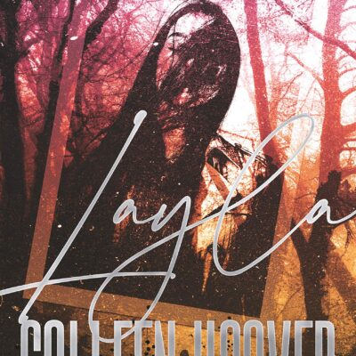 Resenha do Livro: Layla - Colleen Hoover