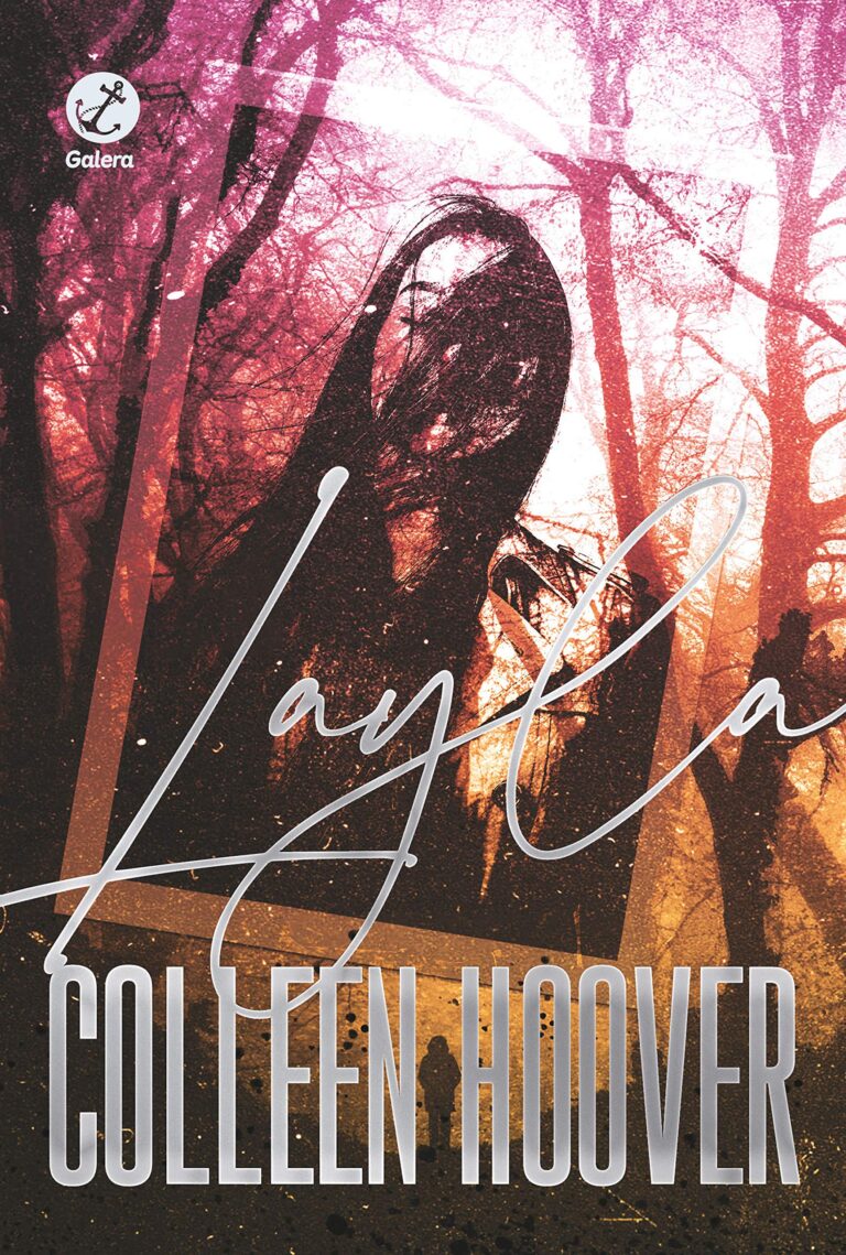 Resenha do Livro: Layla – Colleen Hoover