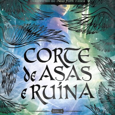 Resenha do Livro: Corte de Espinhos e Rosas