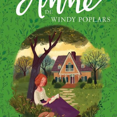 Resenha do Livro: Anne de Windy Poplars