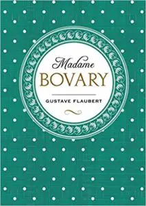 Top 21 – livro de romance para ler Madame Bovary (Gustave Flaubert)