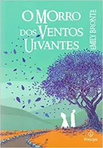 Top 8 - romance O Morro dos Ventos Uivantes (Emily Bronte)