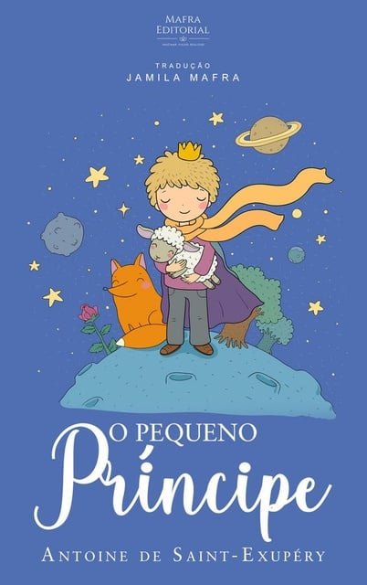 O Pequeno Príncipe (Antoine de Saint-Exupéry) historia
