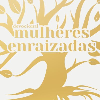 Resenha do livro Mulheres Enraizadas