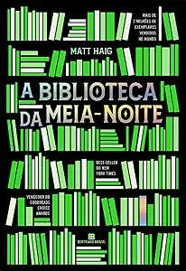 6 – Biblioteca da Meia-Noite (Matt Haig)