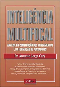Melhores Livros De Augusto Cury Inteligência Multifocal