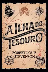 Melhores Livros De Aventura  A Ilha do Tesouro (Robert Louis Stevenson)