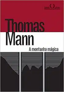 A Montanha Mágica (Thomas Mann – 1924)