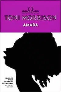 Amada (Toni Morrison – 1987) 