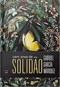 Cem Anos de Solidão (Gabriel Garcia Márquez – 1967) 