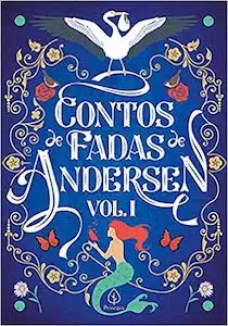 Contos de Fadas (Hans Christian Andersen – 1835)
