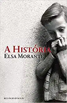  A História (Elsa Morante – 1974) 