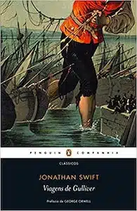 As Viagens de Gulliver (Jonathan Swift – 1726) 