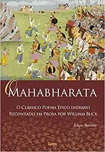 Mahabharata (Desconhecido – 500 aC) 