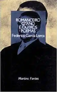 Romanceiro Gitano (Federico Garcia Lorca – 1928) 