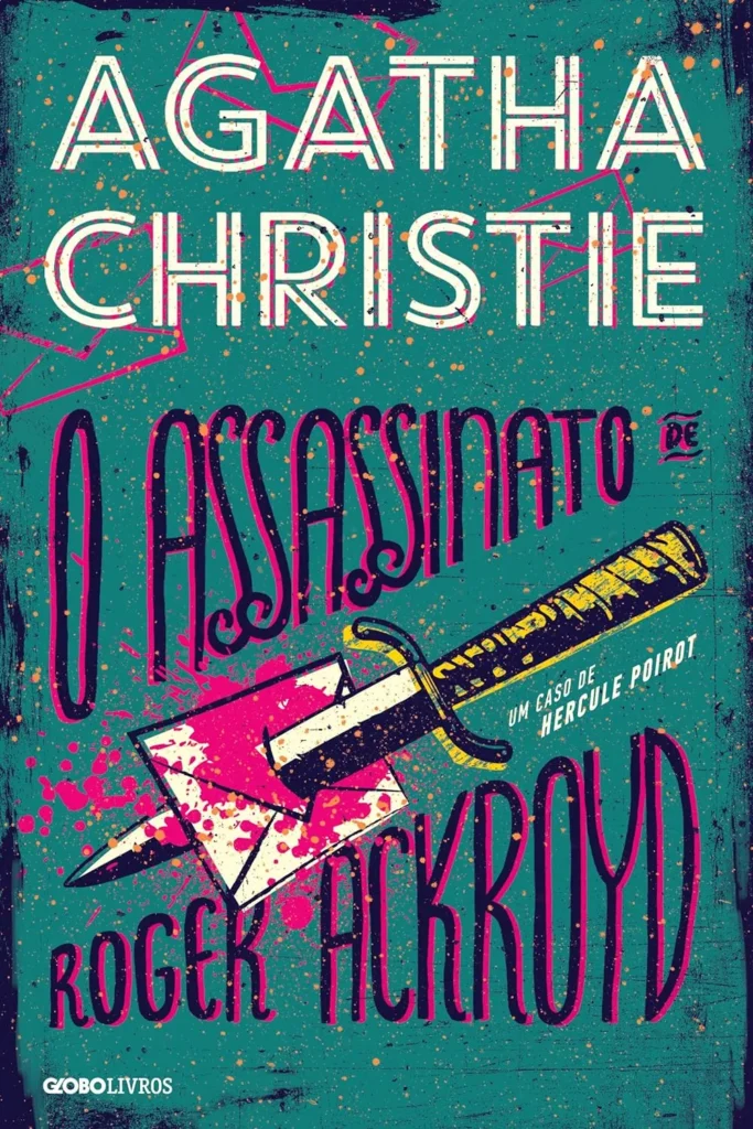 O Assassinato de Roger Ackroyd – Agatha Christie