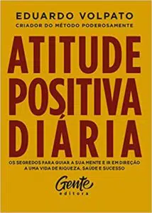 Atitude Positiva Diária (Eduardo Volpato)