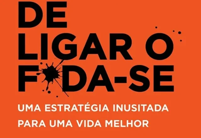 Melhores Livros de Autoajuda A Sutil Arte de Ligar