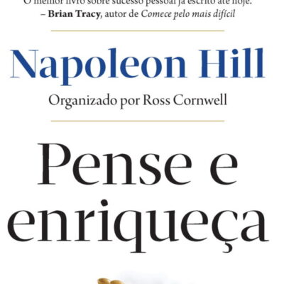 O melhor livro sobre sucesso pessoal já escrito até hoje.