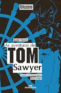 Melhores Livros de Comédia As Aventuras de Tom Sawyer (Mark Twain)