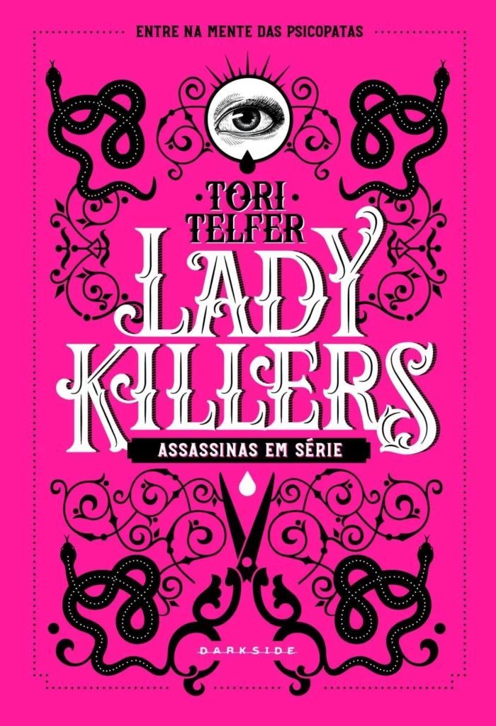 melhores livros suspense Lady Killers: Assassinas em Série