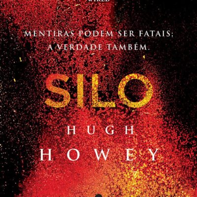 Silo – Ordem Da Trilogia Distópica De Hugh Howey