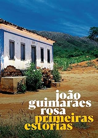 leitura: Primeiras Estórias de Guimarães Rosa