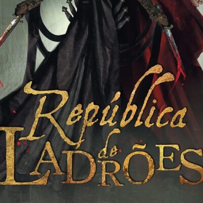 República de ladrões (Nobres Vigaristas – Livro 3)