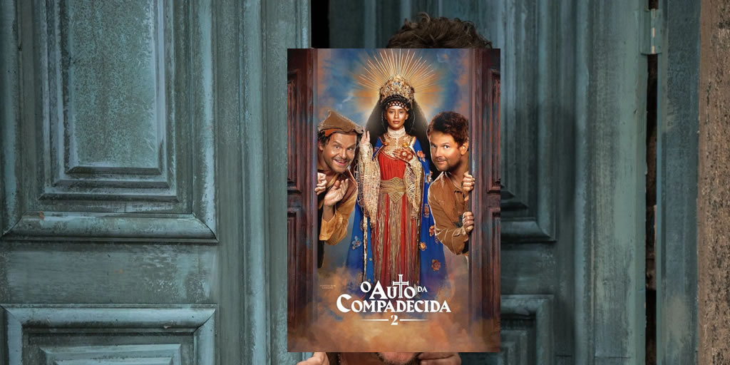 O Auto da Compadecida 2: Críticas e Reações do Público
